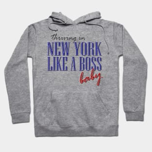 New York, Like a Boss Hoodie